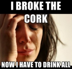 I broke the cork